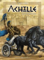 Achille, Tome 2 : Sous les murs de Troie