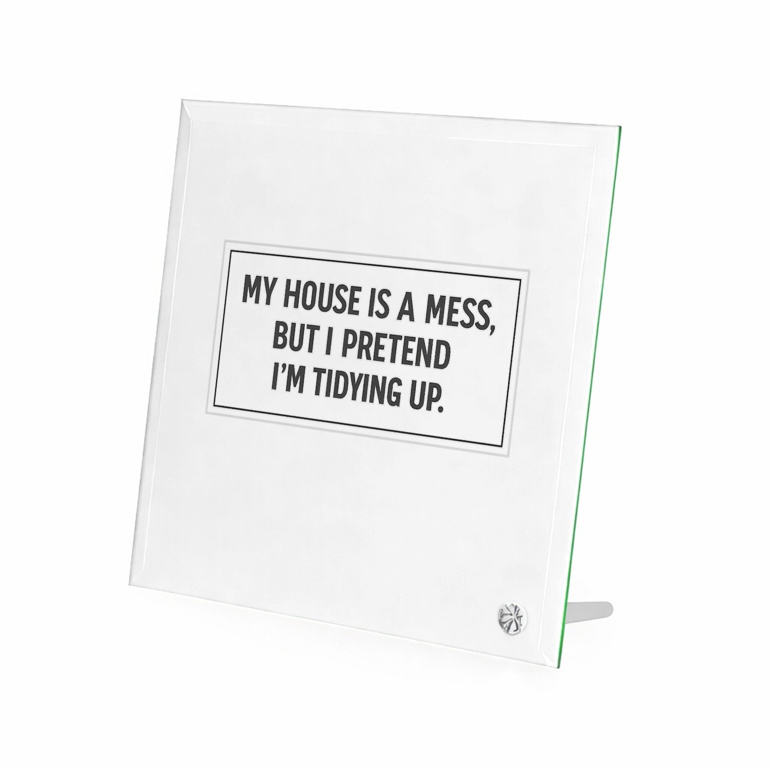 Mr Cadeautjes Glasframe 20 x 20 - design Nette minimalistische typografie met droge zelfspot, maar da | cadeau Wit