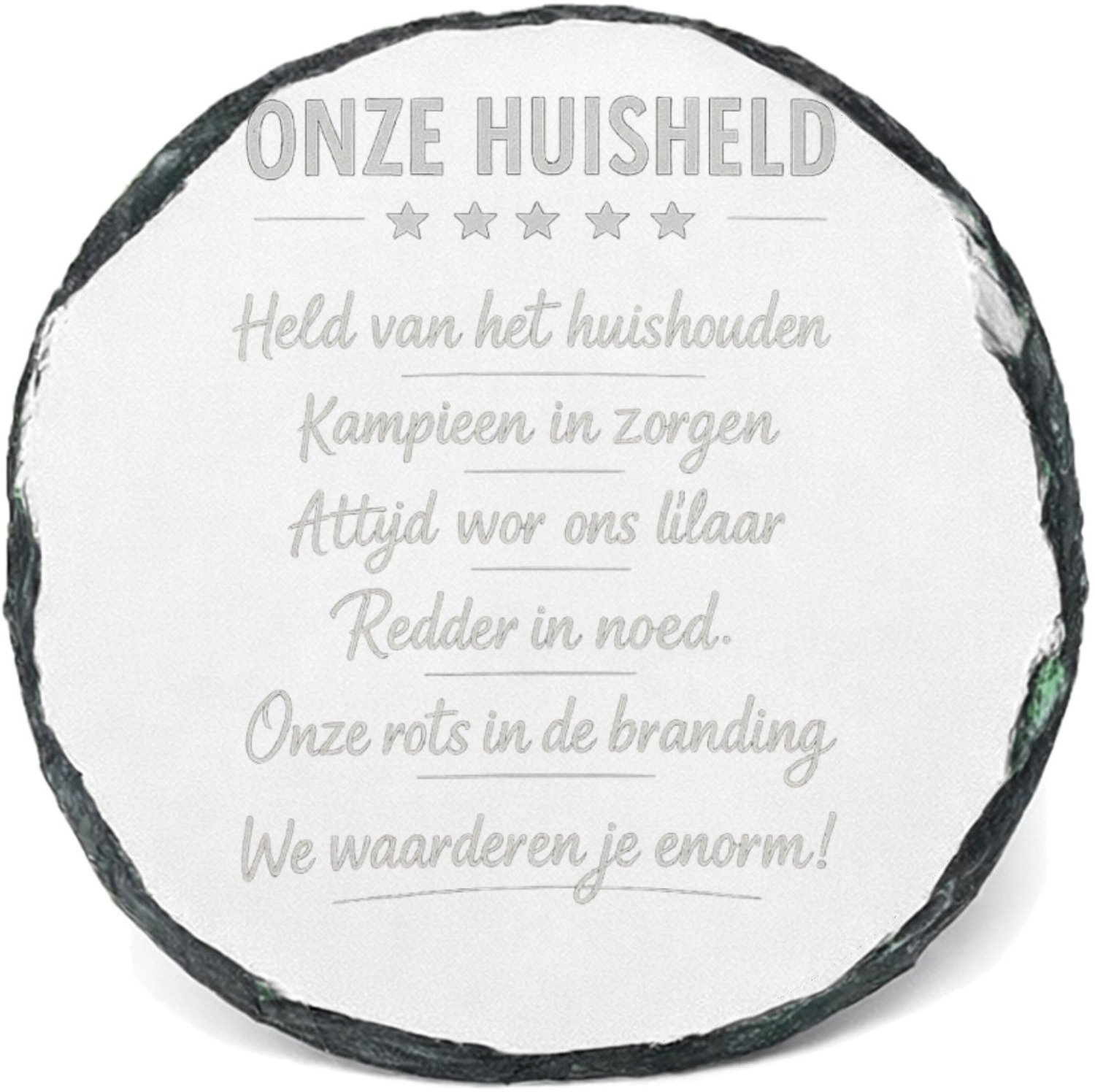 Mr Cadeautjes Leisteen rond Ø 14 - design Een soortgelijke humoristische waarderingsbadge, maar dan vo | cadeau Wit