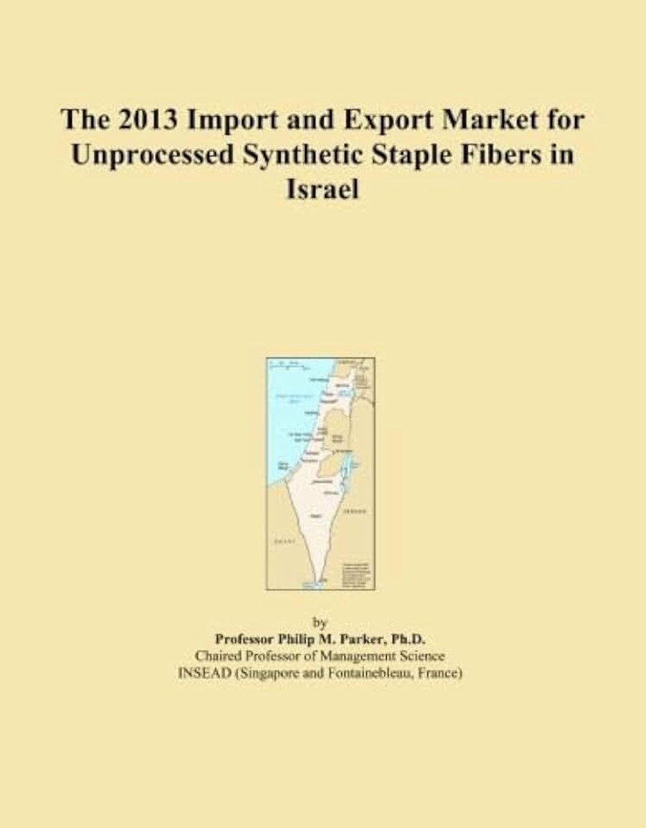 Market for Unprocessed Synthetic Staple Fibers in Israel