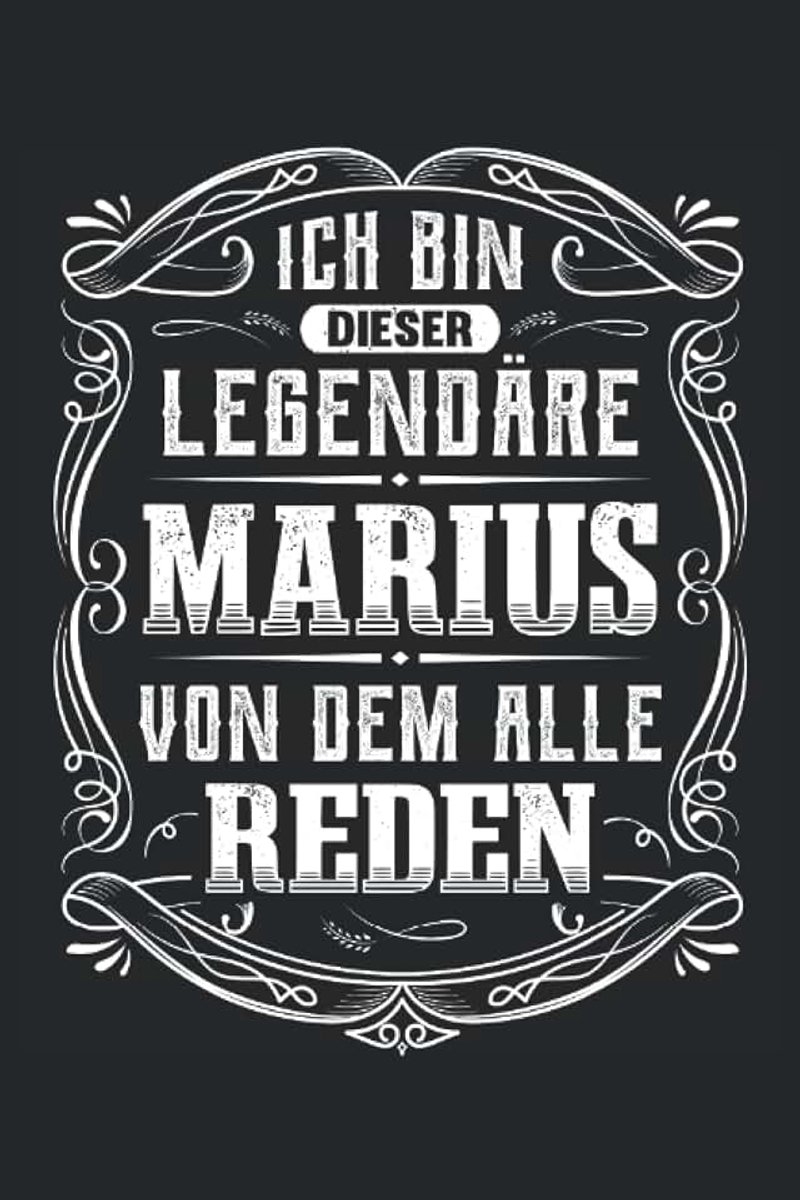 Marius Notizbuch (liniert): Ich bin dieser legendäre Marius