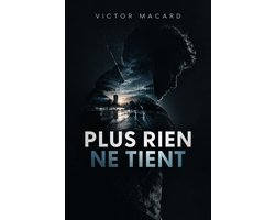 Plus rien ne tient.