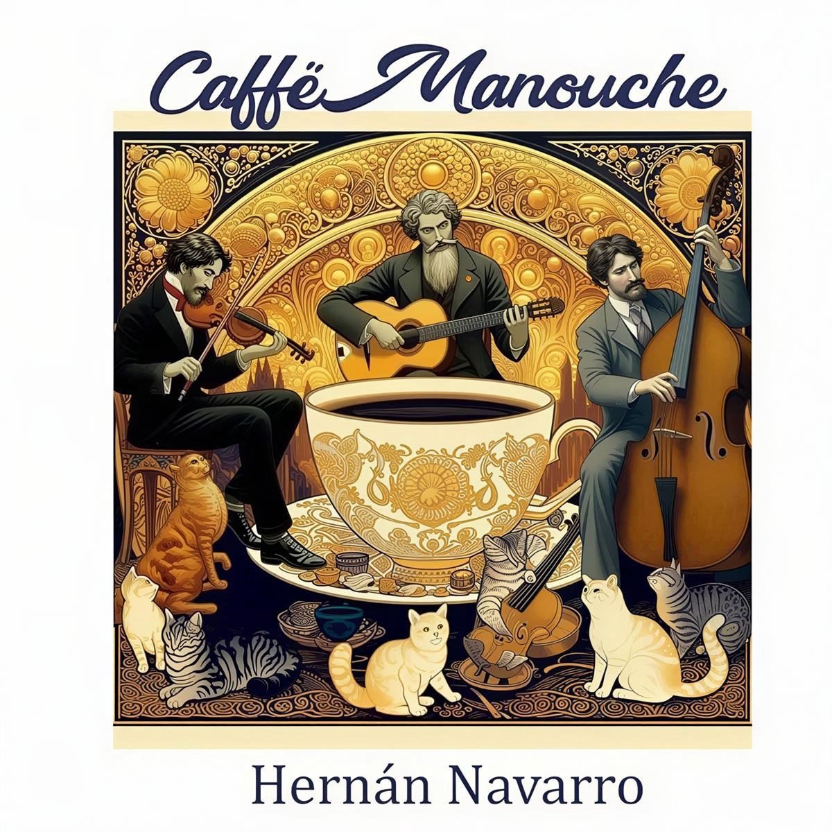Hernán Navarro - Caffe Manouche (CD)