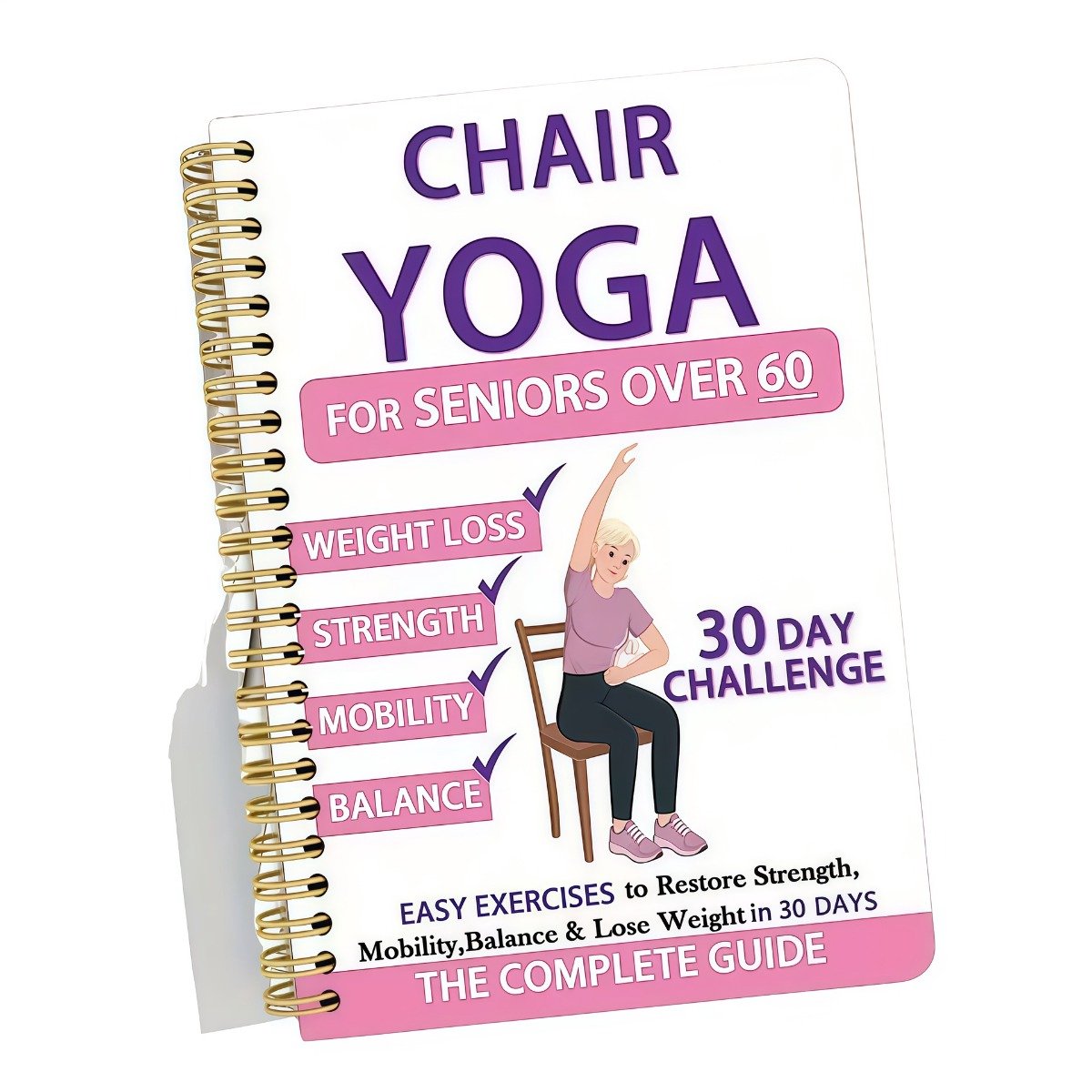 30-Daags Yoga Afslankdagboek — Stoelyoga Plan, Houdingen & Seniorentrainingslogboek, Gecoat Papier 21cmx14cm