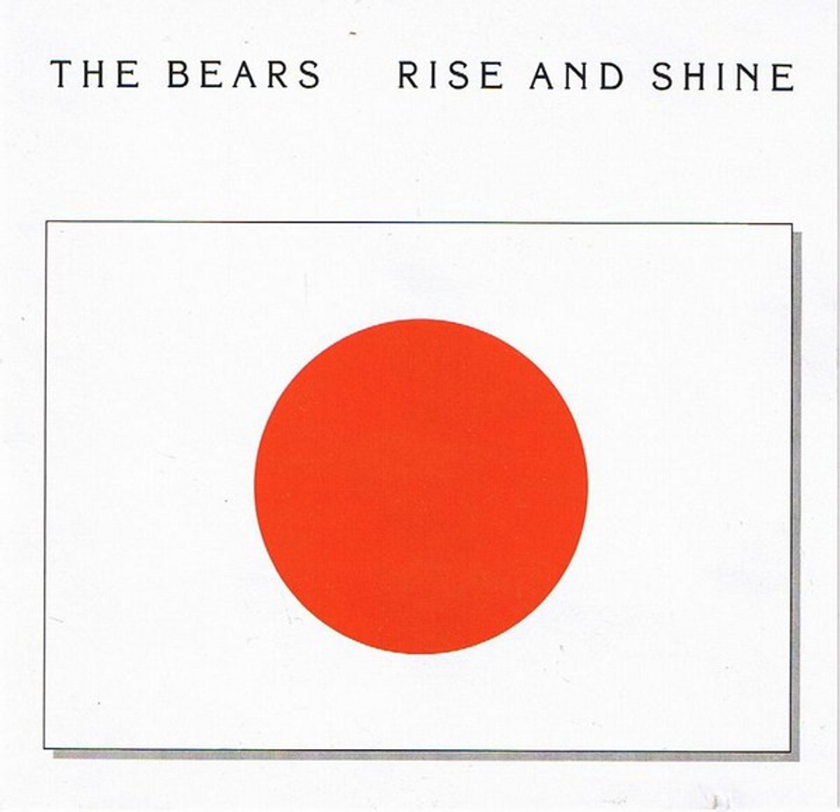 THE BEARS - Rise And Shine (CD)