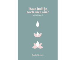 Daar huil je toch niet om, het is je werk