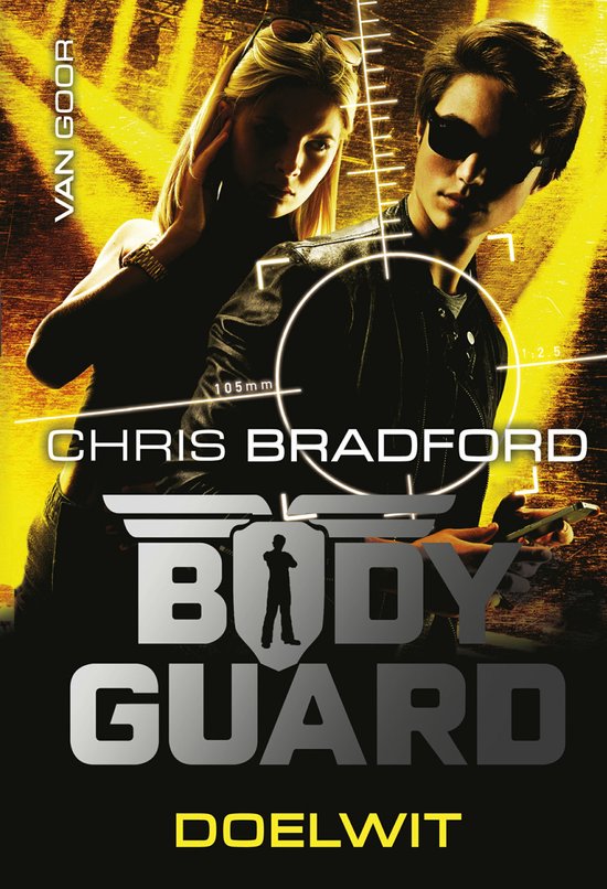Boekcover 'Bodyguard 4 - Doelwit' met Chris Bradford en de tekst 'VAN GOOR' en 'CHRIS BRADFORD BODY GUARD DOELWIT'.