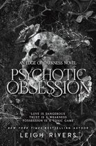 The Edge of Darkness Trilogy- Psychotic Obsession