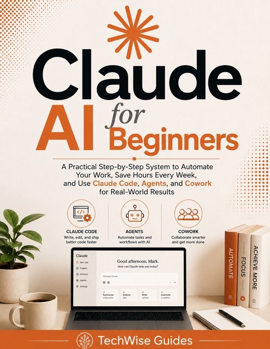 Boekomslag 'Claude AI for Beginners' met illustraties van AI-tools en een laptop op een bureau met boeken.
