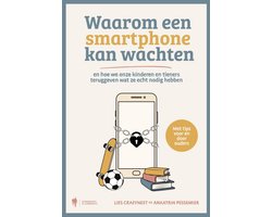 Waarom een smartphone kan wachten