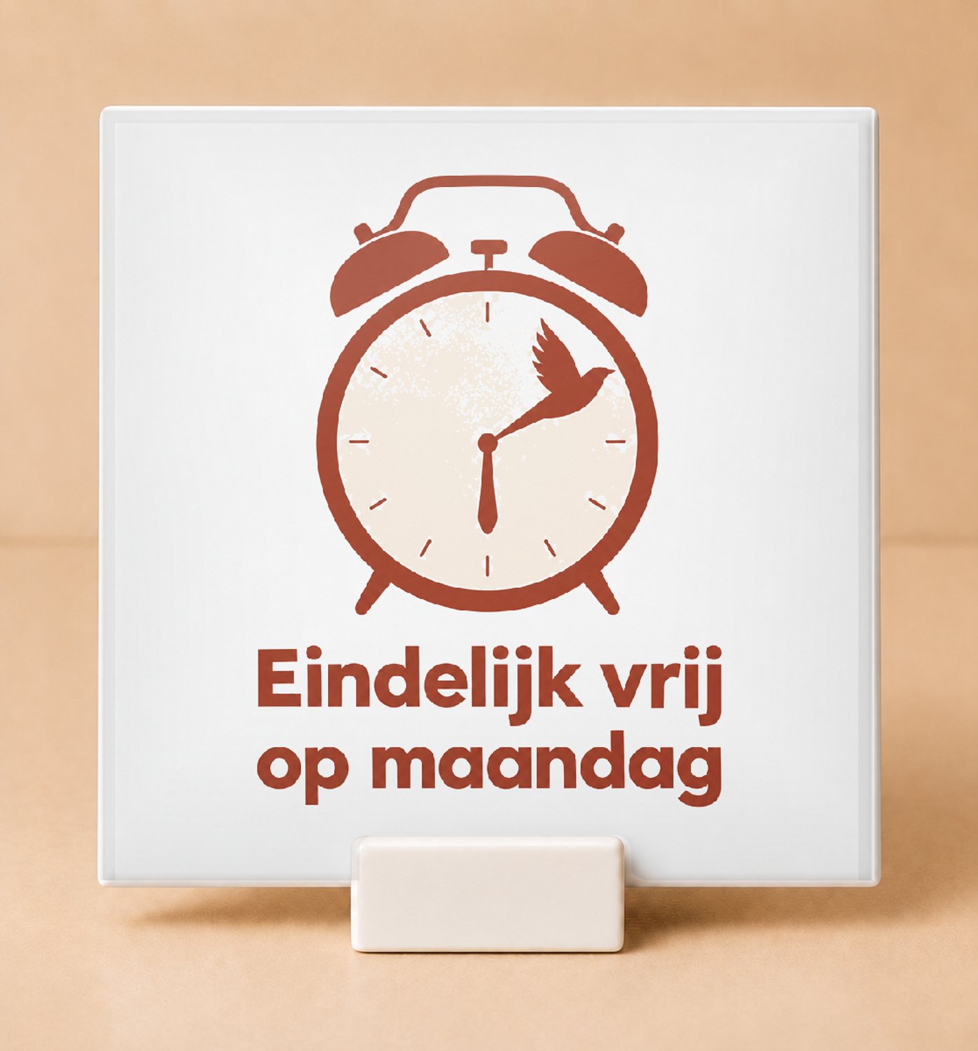 Bedruk King Strakke minimalistische Pensioen Tegel – Motivatiebord voor gepensioneerden en vrije dagen liefhebbers - 11 x 11 cm met houder Wit