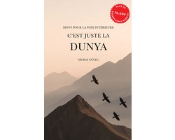 C'est juste la Dunya