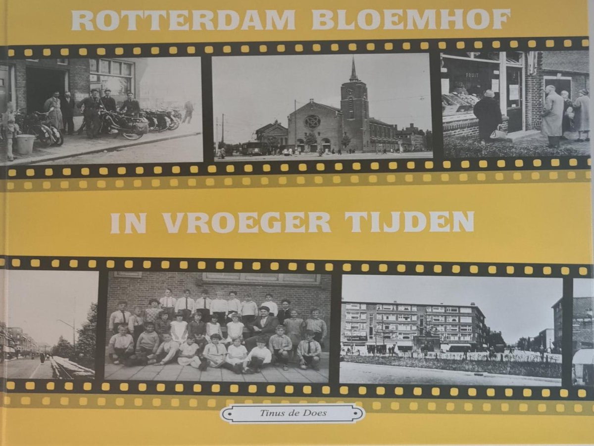Rotterdam Bloemhof In Vroeger Tijden