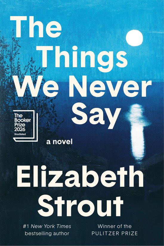 Livre "The Things We Never Say" d'Elizabeth Strout, nominé pour le Booker Prize 2026. Fond bleu de ciel nocturne.