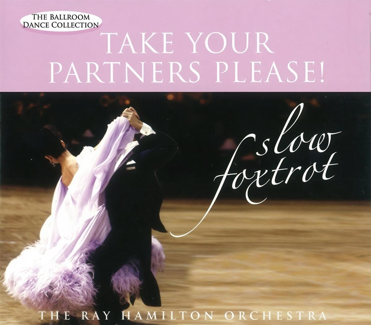 The Ray Orchestra Hamilton - Take Your Partners Please! Slow Foxtrot (CD)
