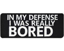 Velcro Patch 'In My Defense, I Was Very Bored' voor Honden