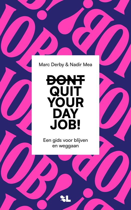 Don't Quit Your Day Job!