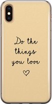 iPhone X/XS hoesje siliconen - Do the things you love - Soft Case Telefoonhoesje - Tekst - Transparant, Geel