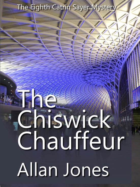 The Catrin Sayer Mysteries 8 - The Chiswick Chauffeur - cover