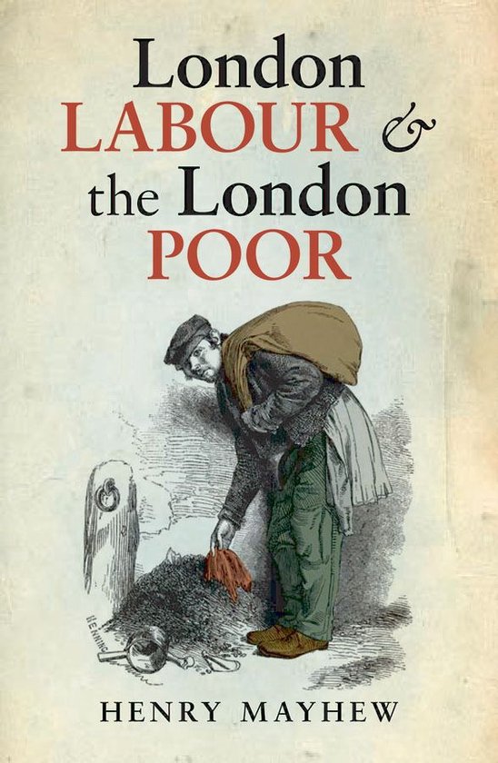 Oxford World's Classics - London Labour and the London Poor - cover
