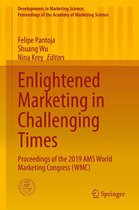 Developments in Marketing Science: Proceedings of the Academy of Marketing Science - Enlightened Marketing in Challenging Times
