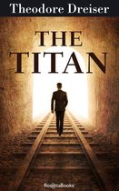 The Trilogy of Desire - The Titan