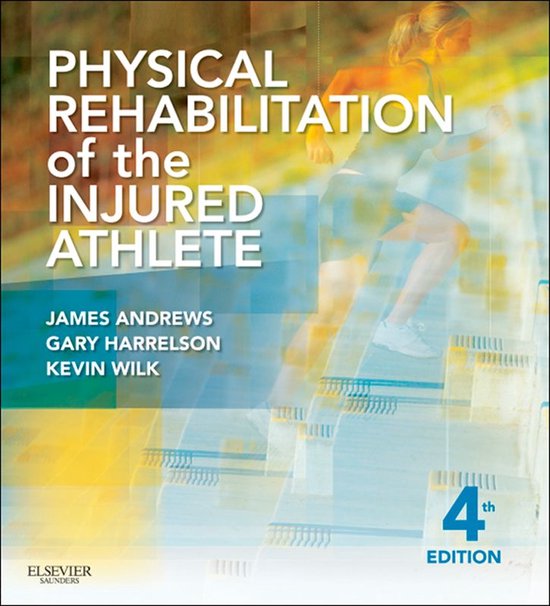Physical Rehabilitation of the Injured Athlete - cover