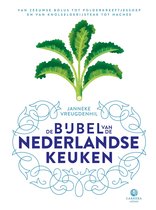 Landenbijbels 7 -  De bijbel van de Nederlandse keuken