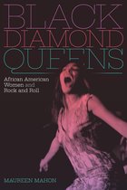 Refiguring American Music - Black Diamond Queens