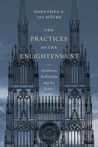 Columbia Themes in Philosophy, Social Criticism, and the Arts - The Practices of the Enlightenment