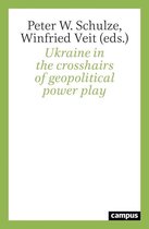 Ukraine in the crosshairs of geopolitical power play
