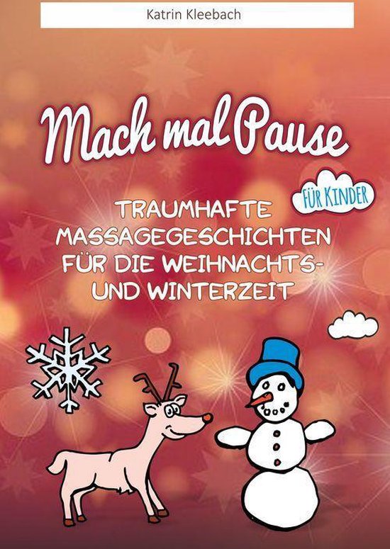 Boek cover Traumhafte Massagegeschichten für die Weihnachts und Winterzeit van Katrin Kleebach (Onbekend)