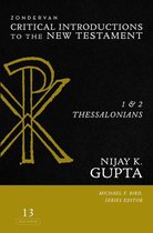 Zondervan Critical Introductions to the New Testament Series - 1 and 2 Thessalonians
