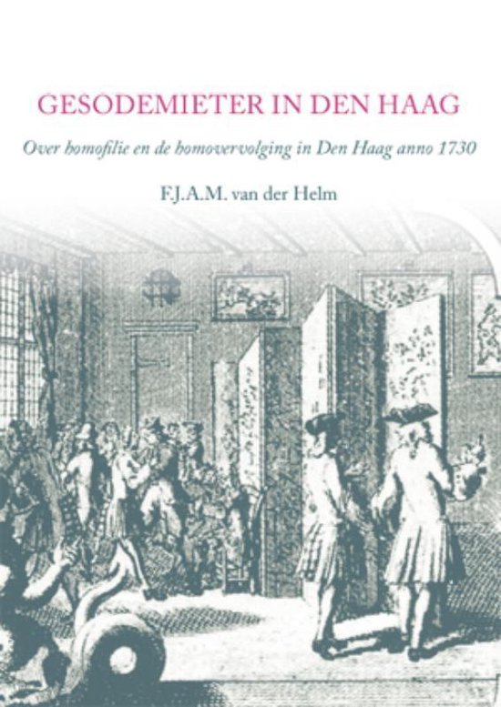Cover van het boek 'Gesodemieter in Den Haag' van F.J.A.M. van der Helm