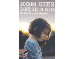 Grote Lijsters  -   Kom hier dat ik u kus