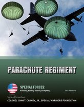 Special Forces: Protecting, Building, Te - Parachute Regiment
