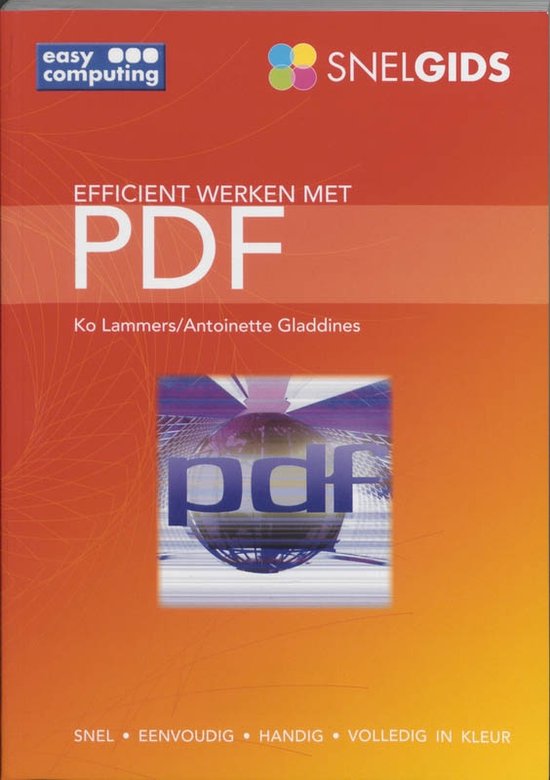 Cover van het boek 'Snelgids Efficient werken met PDF' van A. Gladdines en Ko Lammers
