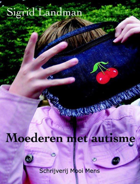 Cover van het boek 'Moederen met autisme' van Sigrid Landman