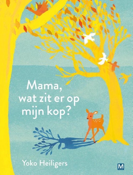 Cover van het boek 'Mama wat zit er op mijn kop ?' van Yoko Heiligers