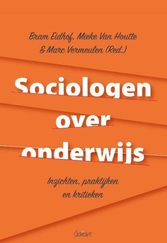 Foto: Sociologen over onderwijs inzichten praktijken en kritieken