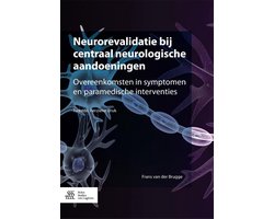 Neurorevalidatie bij centraal neurologische aandoeningen