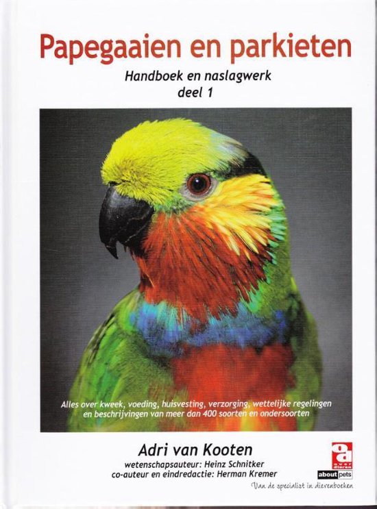 Papegaaien en parkieten | 9789058216366 Adri van Kooten | Boeken | bol.com