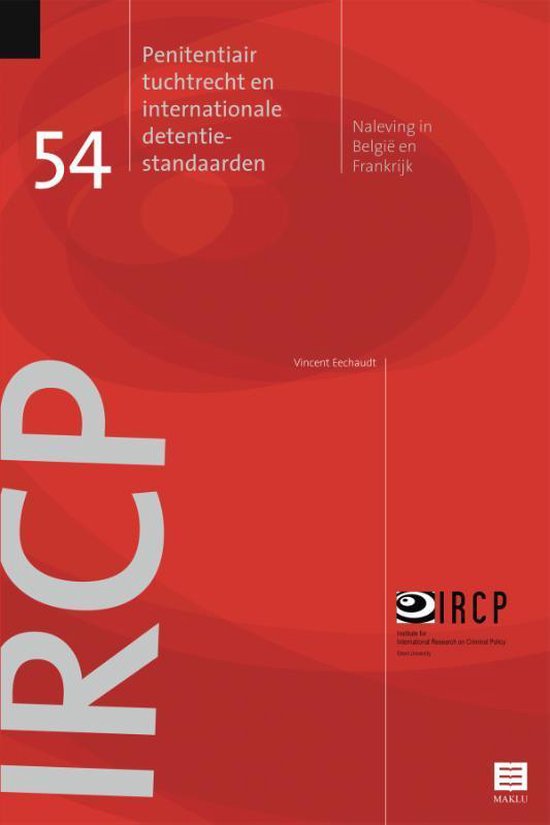 IRCP-series 54 - Penitentiair tuchtrecht en internationale detentie-standaarden