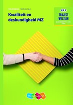 Traject Welzijn  -  Traject Welzijn Kwaliteit en deskundigheid MZ niveau 3/4