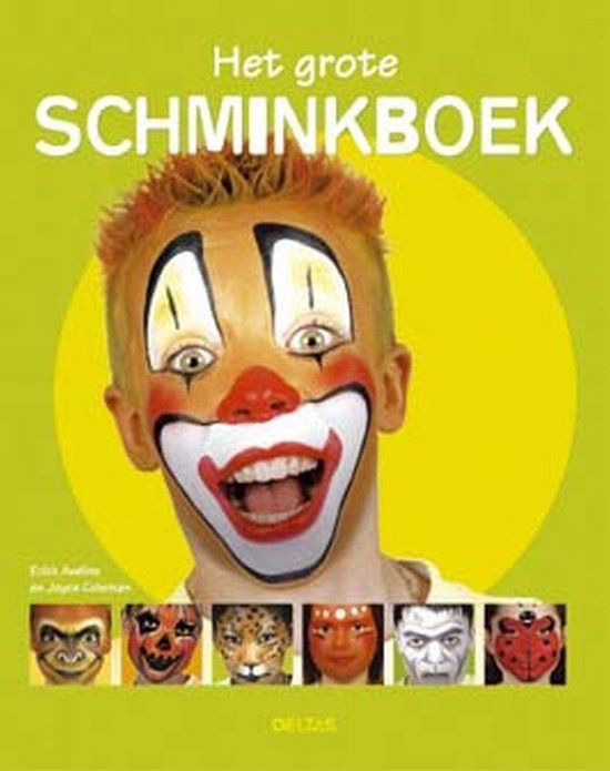 Cover van het boek 'Het grote schminkboek' van Joan Coleman en Erick Aveline