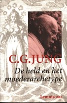 Verzameld werk C.G. Jung 8 -   De held en het moederarchetype