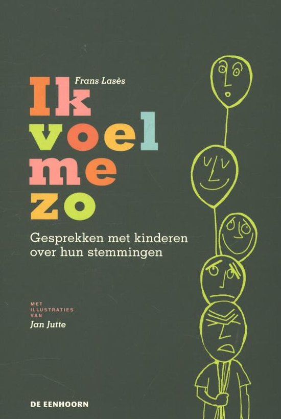 Boek 'Ik voel me zo' met gekleurde letters en illustratie van ballonnen met gezichten.
