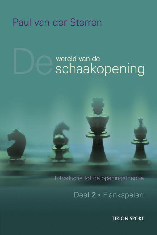 Cover van het boek 'Wereld van de schaakopening / 2 Flankspelen' van Paul van der Sterren en  Sterren