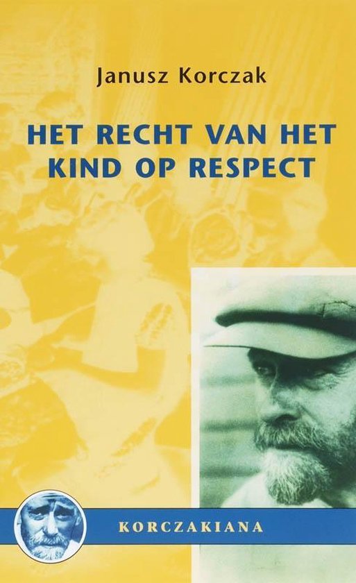 KORTE STUDIES - Het recht van het kind op respect