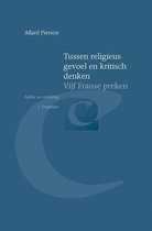 Bibliotheca Dissidentium Neerlandicorum 12 -   Tussen religieus gevoel en kritisch denken